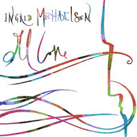 All Love - Ingrid Michaelson