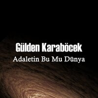 Gönül Dağı Gel Gizli Gizli - Gülden Karaböcek
