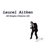 Woppy King - Laurel Aitken