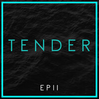 Afternoon - Tender
