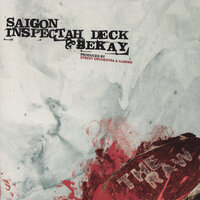 The Raw (Main) - Saigon, Inspectah Deck, Bekay