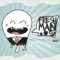 Anywhere But Here - Freshman 15