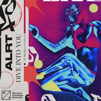 Dive Into You - ALRT, Monika Santucci