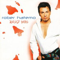 Saf Sevgilim - Rober Hatemo