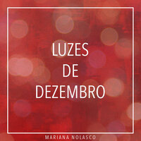 Luzes de Dezembro - Mariana Nolasco