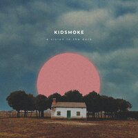 Still Dreams - Kidsmoke