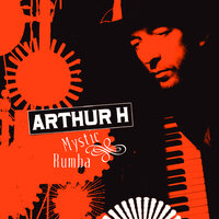 Naissance D'Un Soleil - Arthur H