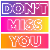 Don't Miss You - Sunship, Fiskin, Amy Pearson