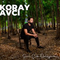 Kendine İyi Bak - Koray Avcı