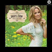Easy - Sheryl Crow