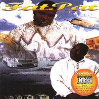 Do U Like What U See - Fat Pat, Double D, Big Pokey