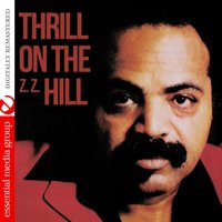 Put a Little Love in Your Heart - Z.Z. Hill