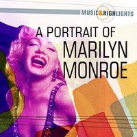 Ladies of the Chorus - Marilyn Monroe, Ирвинг Берлин