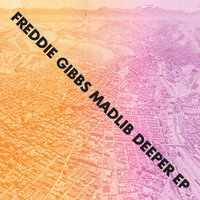 Dag, Philly Too - Madlib, Homeboy Sandman, Fredddie Gibbs