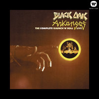 Gettin' Kinda Cocky - Black Oak Arkansas