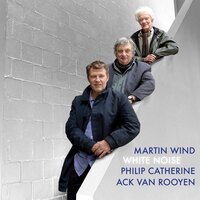 I Fall in Love Too Easily - Philip Catherine, Martin Wind, Ack van Rooyen