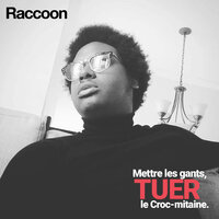 Croc-mitaine - Raccoon