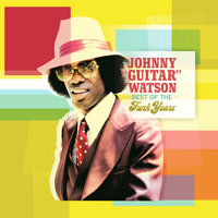 I Need You - Johnny Guitar Watson