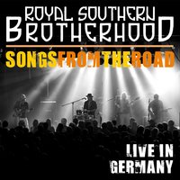 Ways About You - Royal Southern Brotherhood