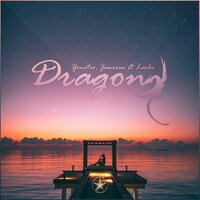 Dragon - Yonetro, Jaurren, Lachi