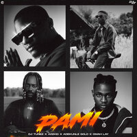 PAMI - DJ Tunez, adekunle gold, WizKid