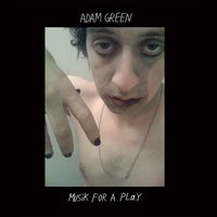 Lazy Dog - Adam Green