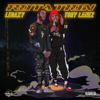 Rotation - Tory Lanez, Legaxy
