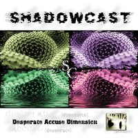 Shadowcast