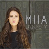 Dynasty - MiiA