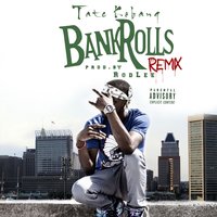 Bank Rolls - Tate Kobang