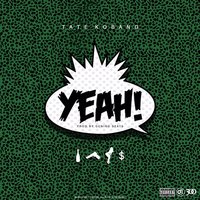 Yeah - Tate Kobang