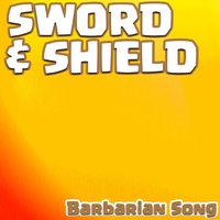 "Sword and Shield" Barbarian Song - Borderline Disaster