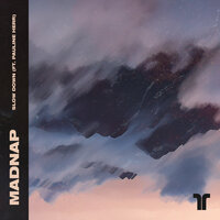 Slow Down - Madnap, Pauline Herr