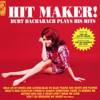 Don't Go Breaking My Heart - Burt Bacharach