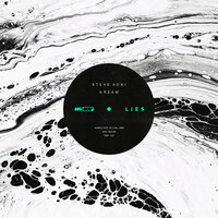 LIES - Steve Aoki, KREAM