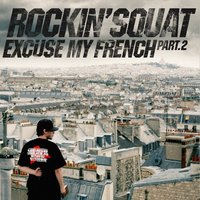 Prisonnier de l'étau - Rockin' Squat, Cheick Tidiane Seck, PYROMAN