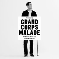 Tant que les gens font l'amour - Grand Corps Malade