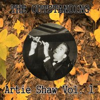 I Have Eyes - Artie Shaw