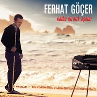 Sarıl Bana - Ferhat Göçer