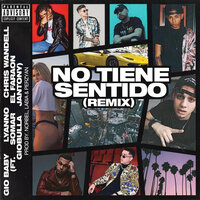 No Tiene Sentido - Lyanno, Chris Wandell, Gio Baby
