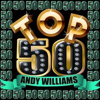 Zing! Went the Strings of My Heart - Andy Williams