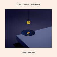 Funny - Zedd, Jasmine Thompson
