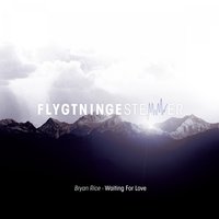 Waiting for Love - Bryan Rice