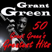 On Green Dolphin Street - Grant Green