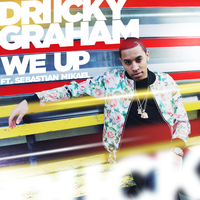 We Up - Driicky Graham, Sebastian Mikael