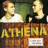 Yorulmak Olmaz - Athena