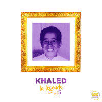 Rouhi Ya Wahrane - Khaled
