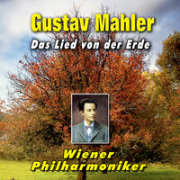 Das Lied Von Der Erde: Iv. Von Der Schönheit - Commodo Dolcissimo - Wiener Philharmoniker, Густав Малер