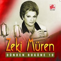 Anlatılmaz Bin Dert İle - Zeki Müren