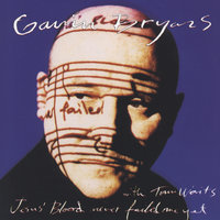 Bryars: Jesus' Blood Never Failed Me Yet - 6. Coda: Tom Waits with High Strings - Tom Waits, Michael Riesman